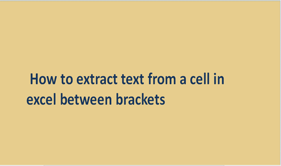 how-to-extract-text-from-a-cell-in-excel-between-brackets-grind-excel