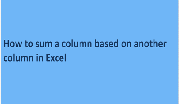 How To Sum A Column Based On Another Column