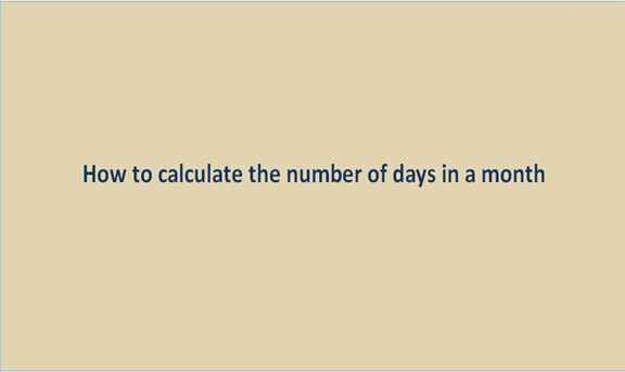 How to calculate the number of days in a month