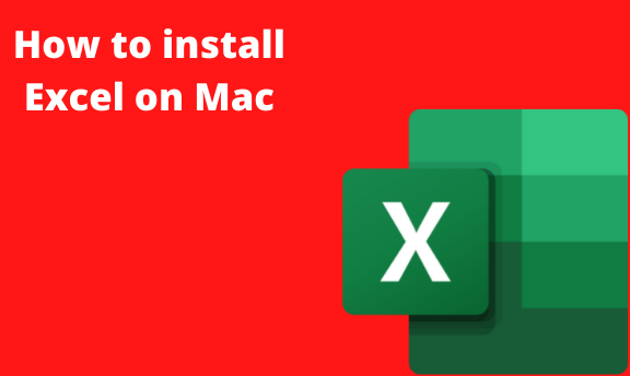 How to install Excel on Mac