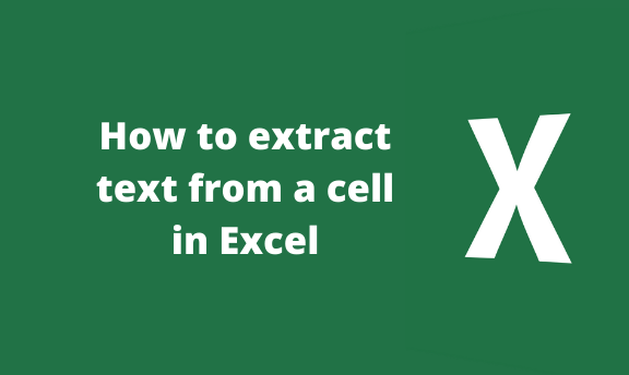 How to extract text from a cell in Excel