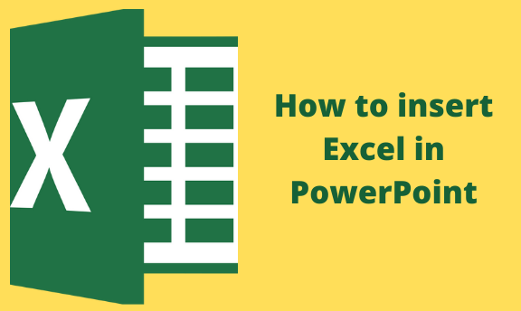 How to insert Excel in PowerPoint