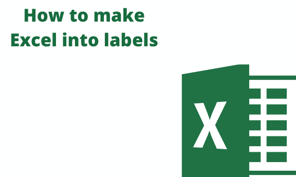 How to make Excel into labels